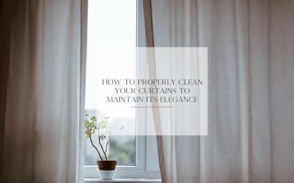 Luxdezine How To Properly Clean Your Curtains To Maintain Its Elegance