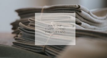 2020 Top Fabric Trend for Curtains