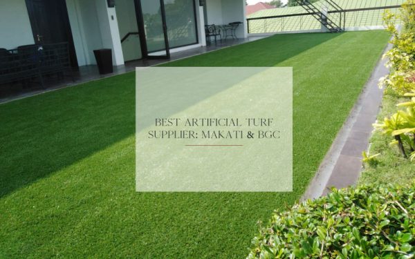 Best Artificial Turf Supplier in Makati and BGC