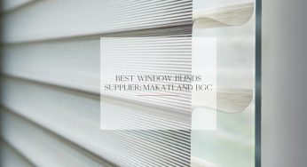 Best Window Blinds Supplier: Makati and BGC